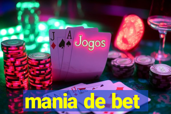 mania de bet